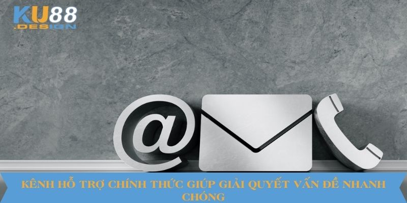 Hướng Dẫn Liên Hệ KU88 - Đảm Bảo An Toàn Và Nhanh Chóng 1 Kênh hỗ trợ chính thức giúp giải quyết vấn đề nhanh chóng
